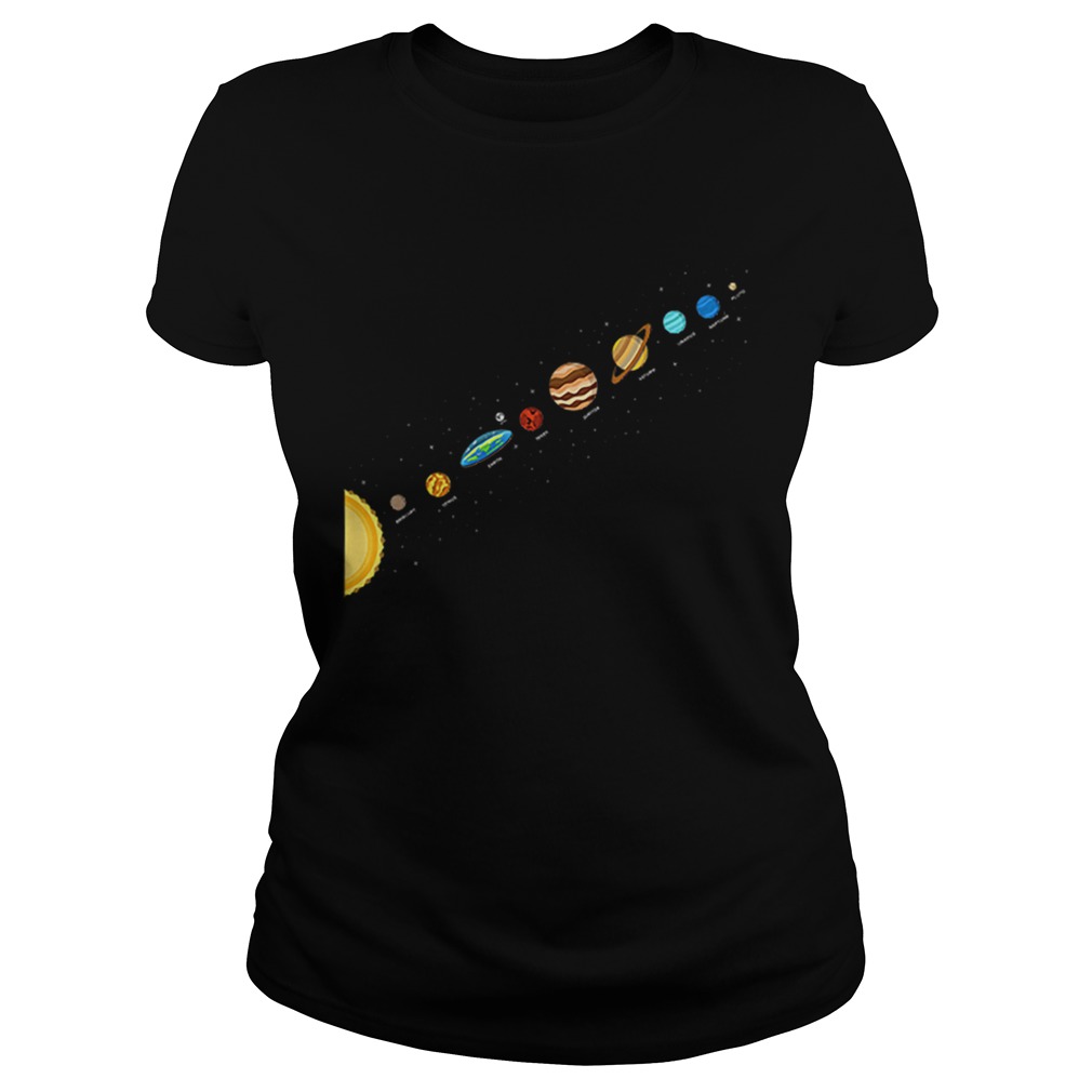 Flat Earth Believers Solar System View Flat Earth Society Classic Ladies