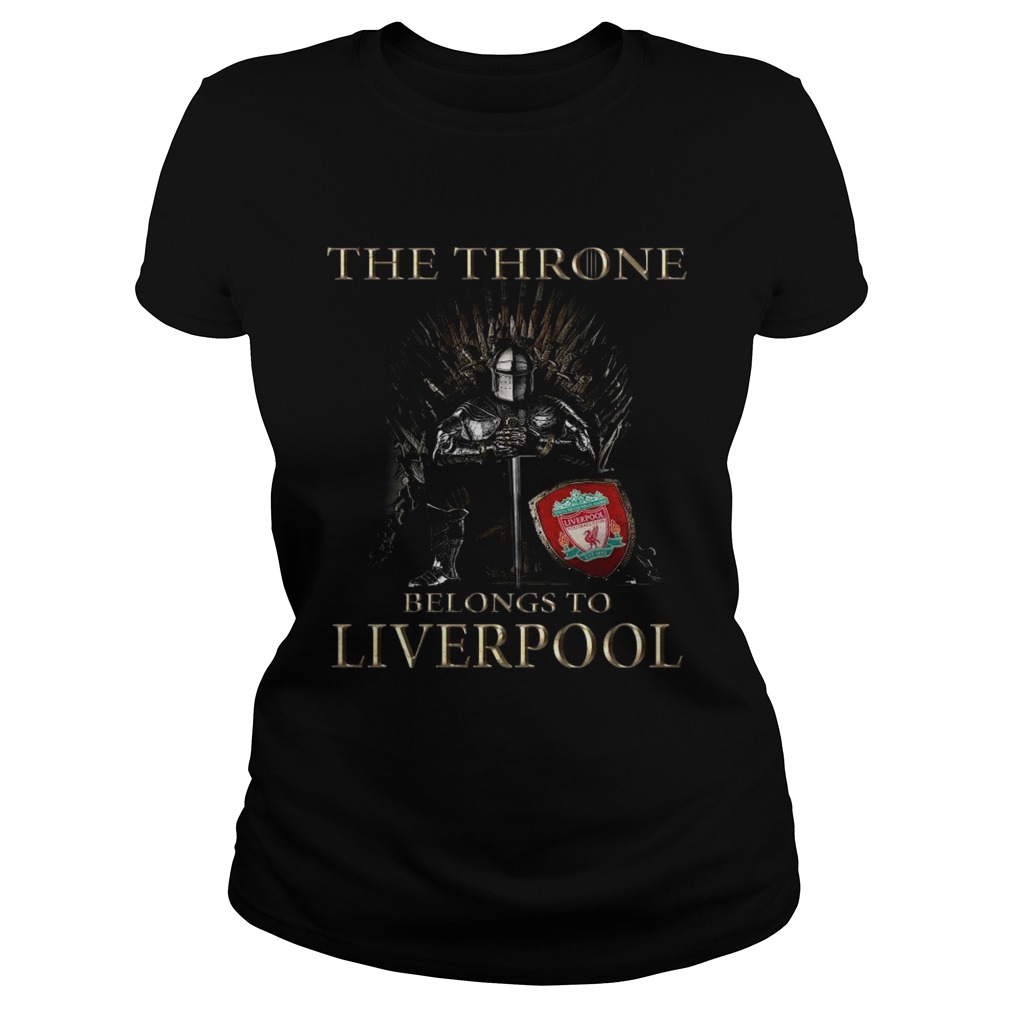 Game Of Thrones the throne belongs to Liverpool Classic Ladies