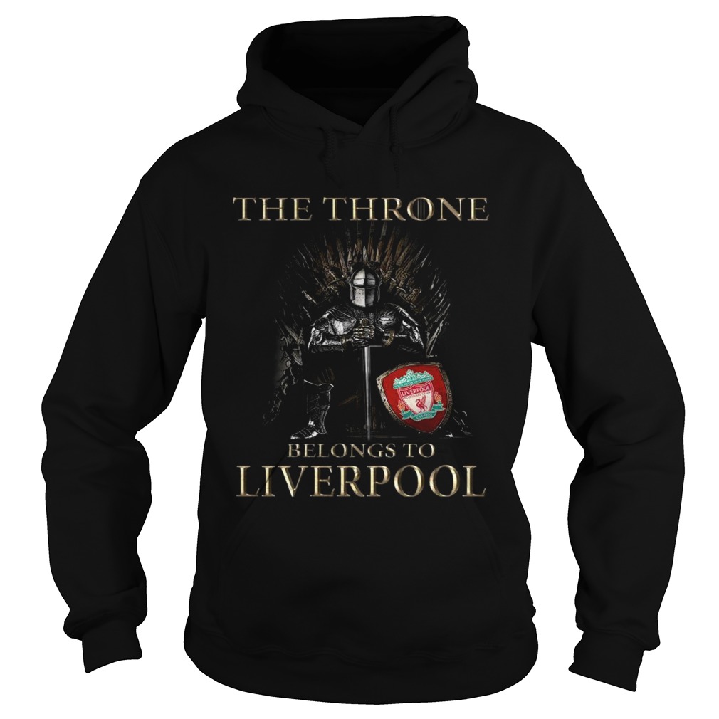 Game Of Thrones the throne belongs to Liverpool Hoodie