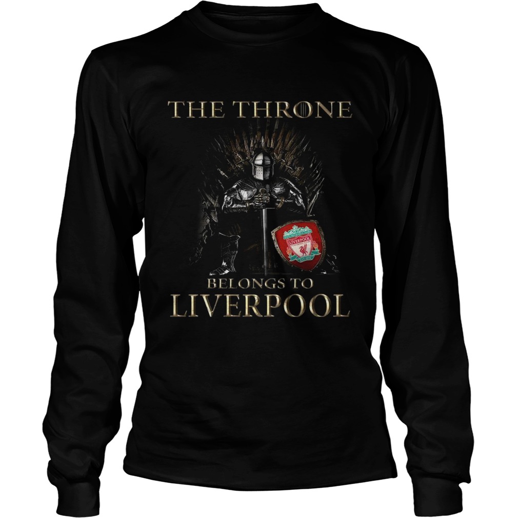 Game Of Thrones the throne belongs to Liverpool LongSleeve