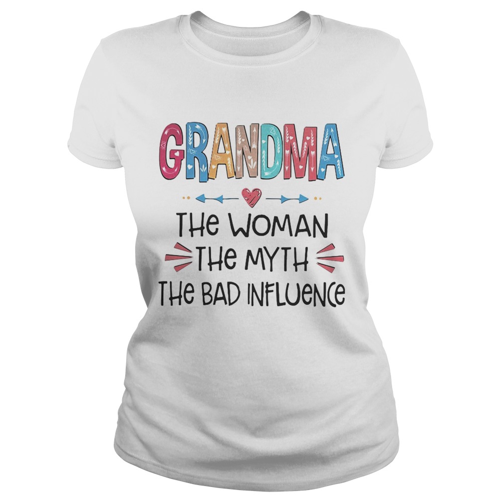Grandma the woman the myth the bad influence Classic Ladies