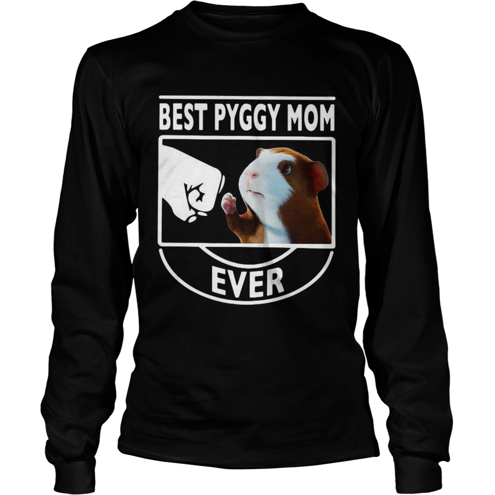 Guinea pig best Piggy mom ever LongSleeve