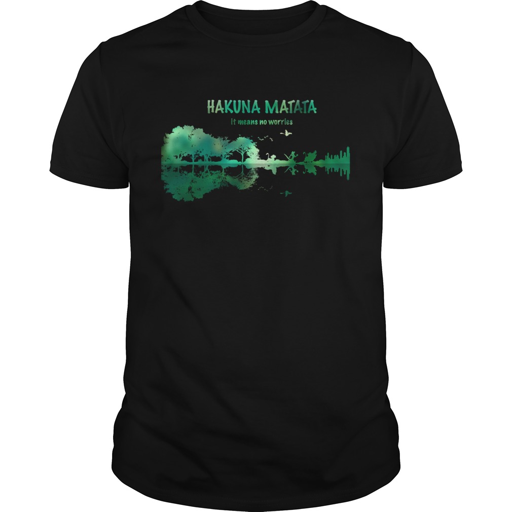 Hakuna Matata it means no worries Guitar Lake Unisex