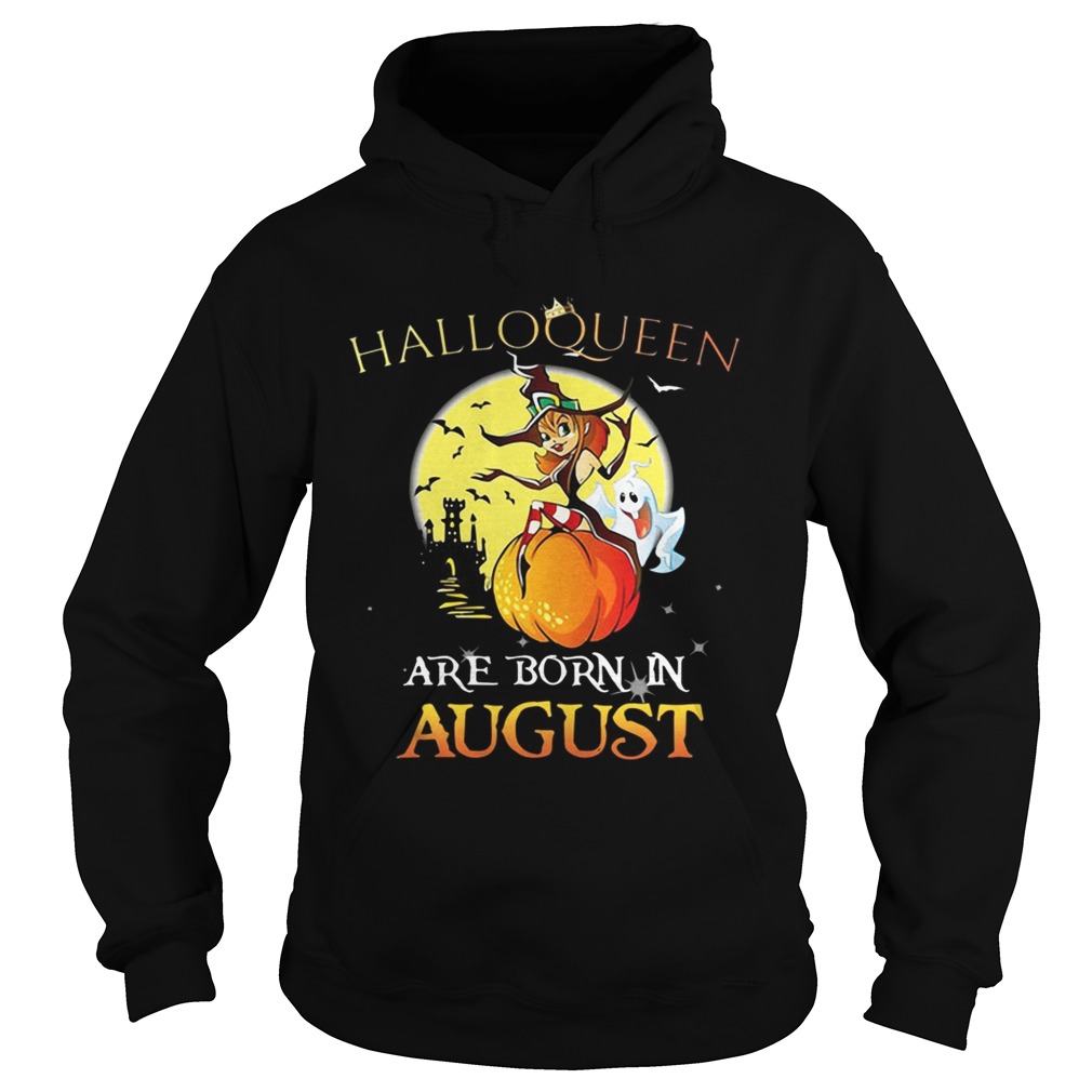 Halloqueen are born in August Hoodie