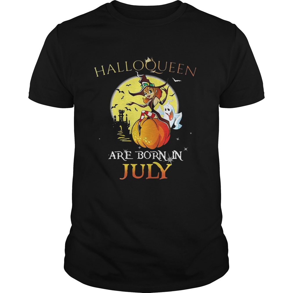Halloqueen are born in July shirt