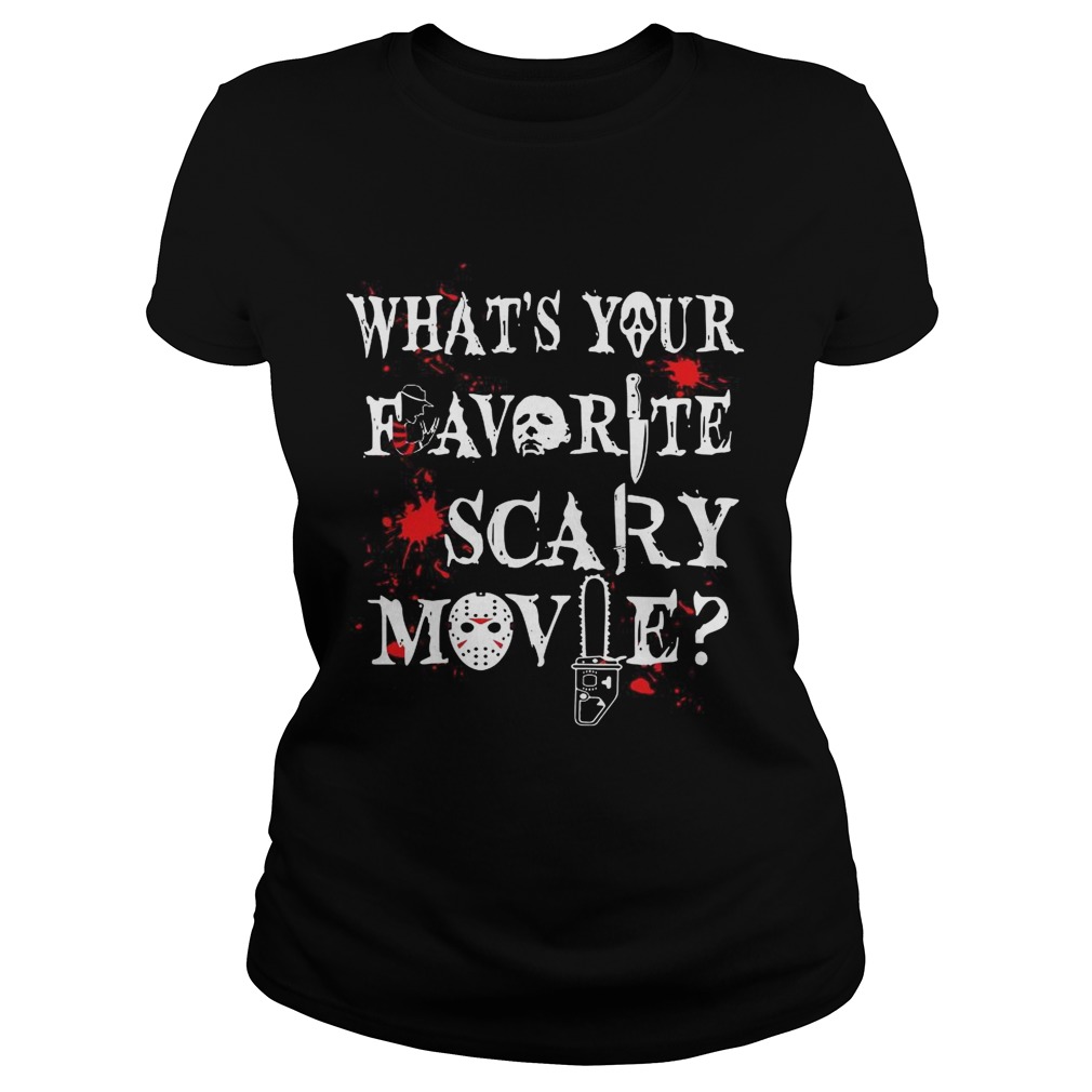 Halloween Ghostface whats your favorite scary movie Classic Ladies
