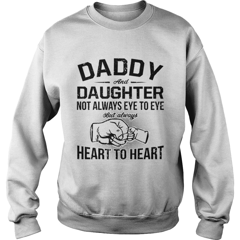 Hot Daddy And Daughter Fathers Day Heart To Heart Sweatshirt