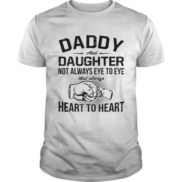 Hot Daddy And Daughter Fathers Day Heart To Heart shirt