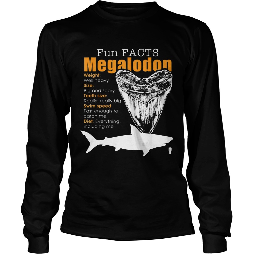 Hot Funy Facts Megalodon Shark Weight Size Teeth Size Swim Speed Diet LongSleeve