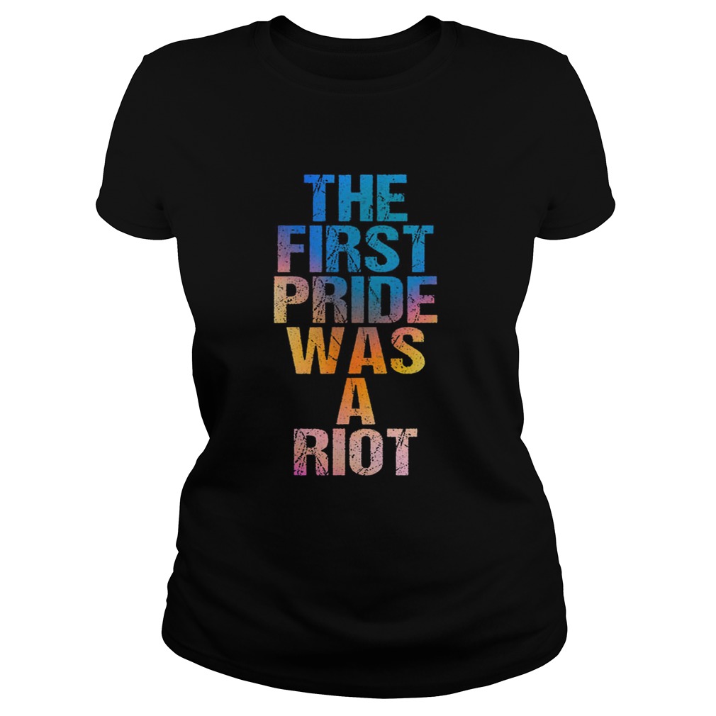 Hot The First Pride Was A Riot Parade 50th Anniversary Classic Ladies