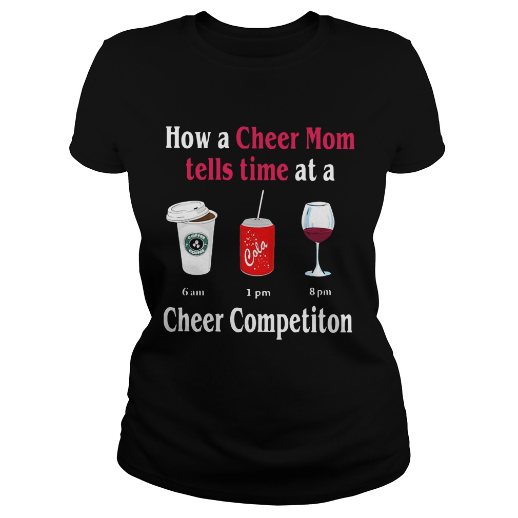 How a cheer mom tells time at a cheer competition Classic Ladies
