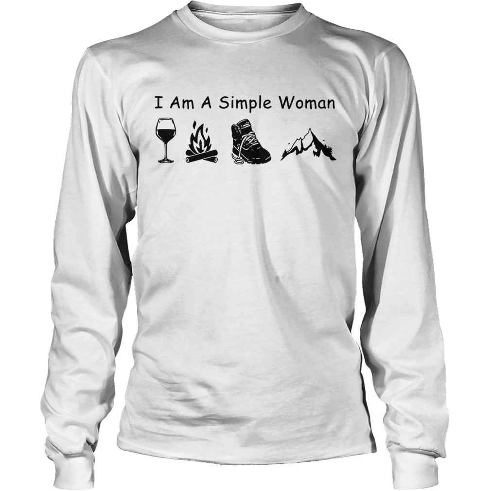 I am a simple woman I love wine camping boot and hiking LongSleeve