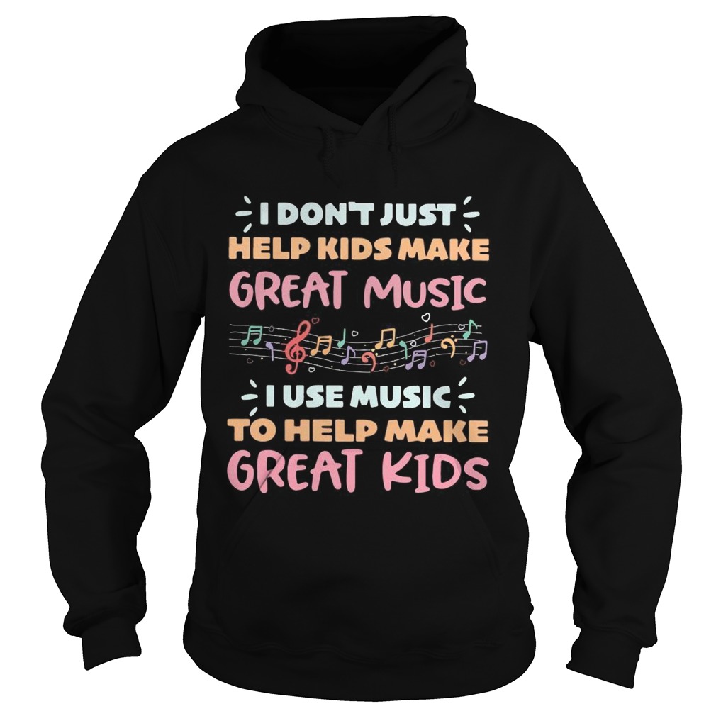 I dont just help kids make great music I use music to help make Hoodie