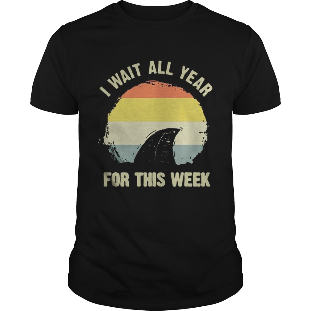 I wait all year for this week Shark week Vintage shirt