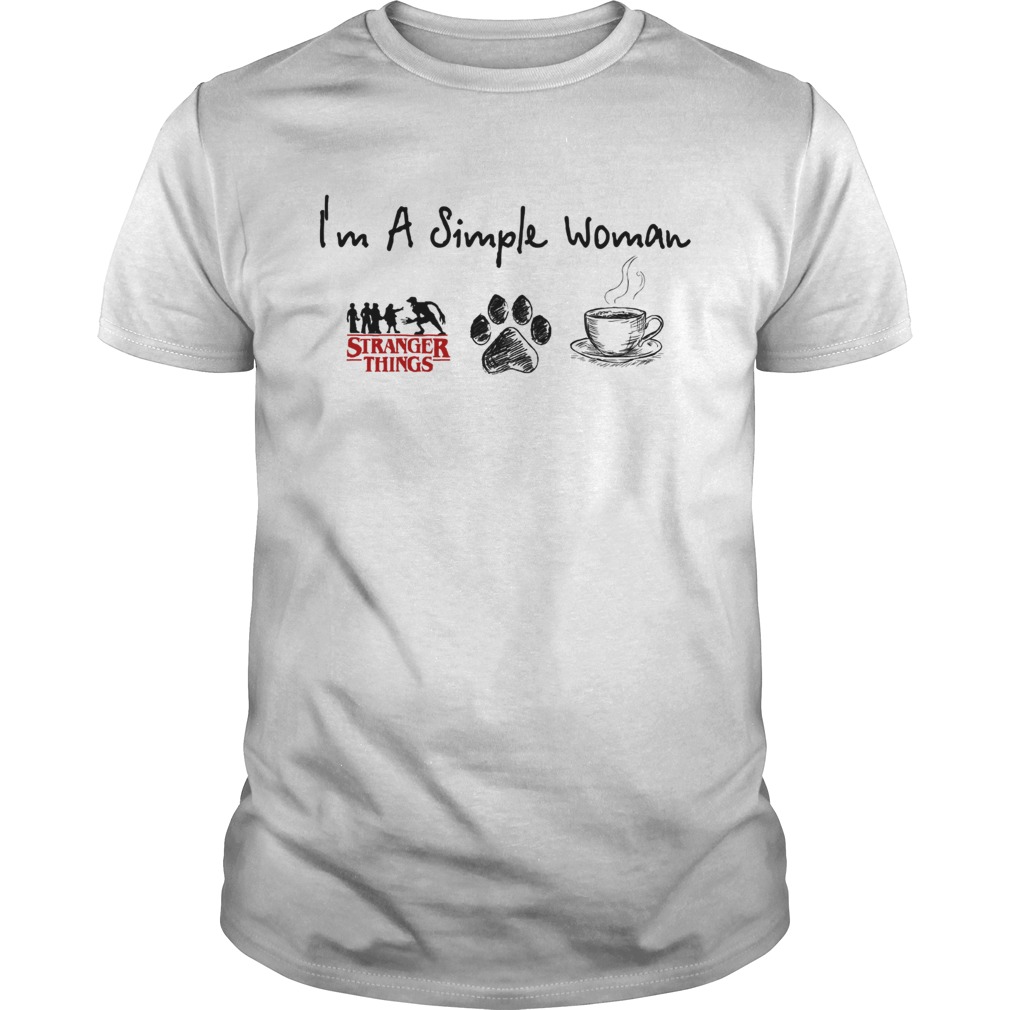 Im a simple woman I like Stranger Things Dog and Coffee shirt