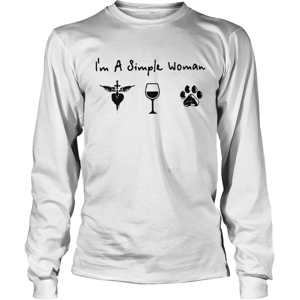 Im a simple woman I love Jesus wine and dog LongSleeve