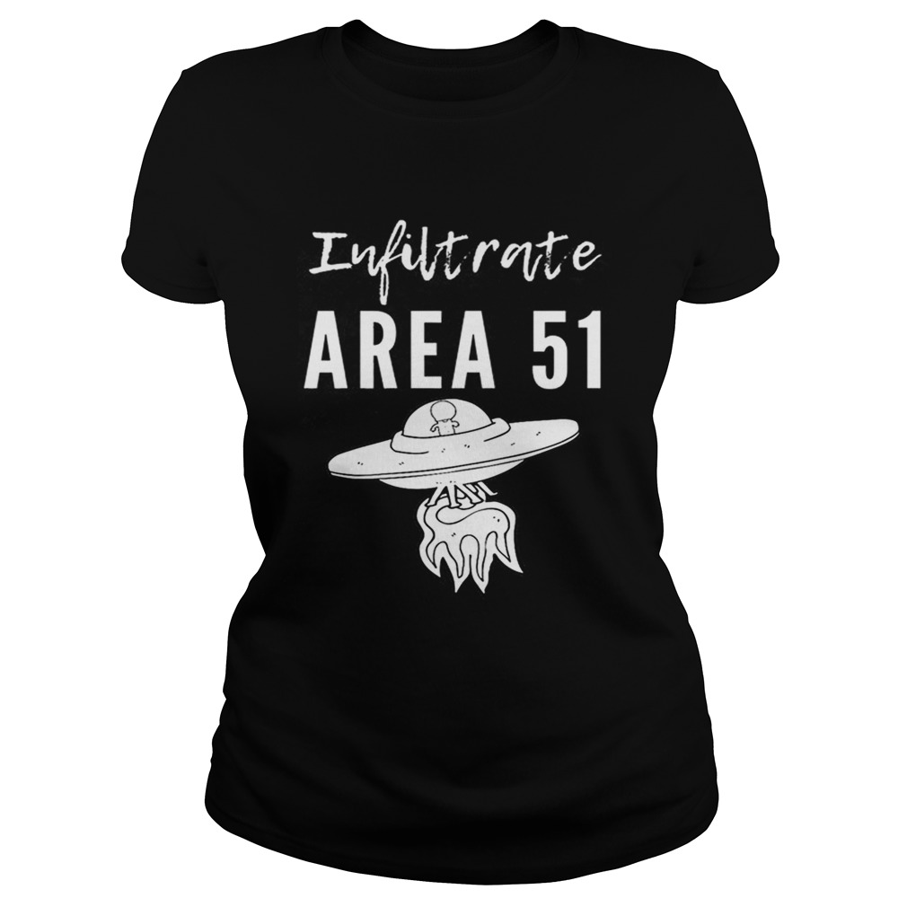 Infiltrate Area 51 For Storm Alien UFO Flying Premium Classic Ladies