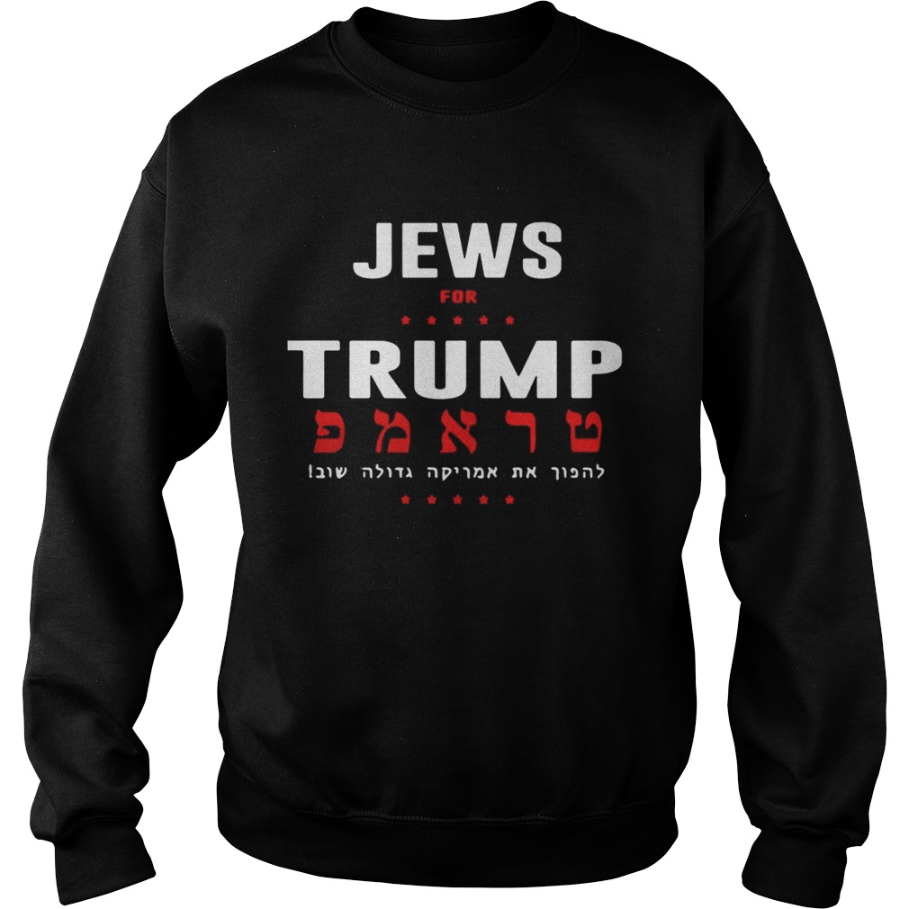 Jewish Jews for Trump Sweatshirt