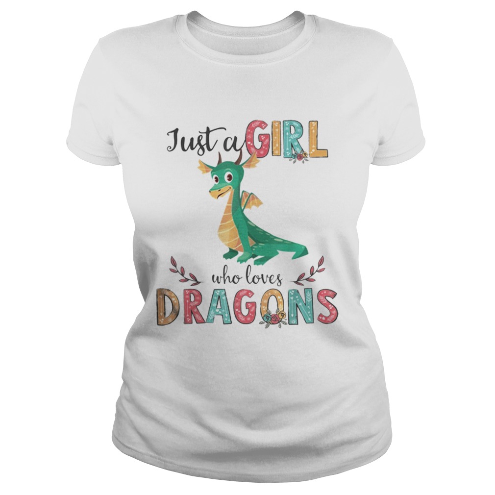 Just A Girl Who Love Dragon Flower Classic Ladies