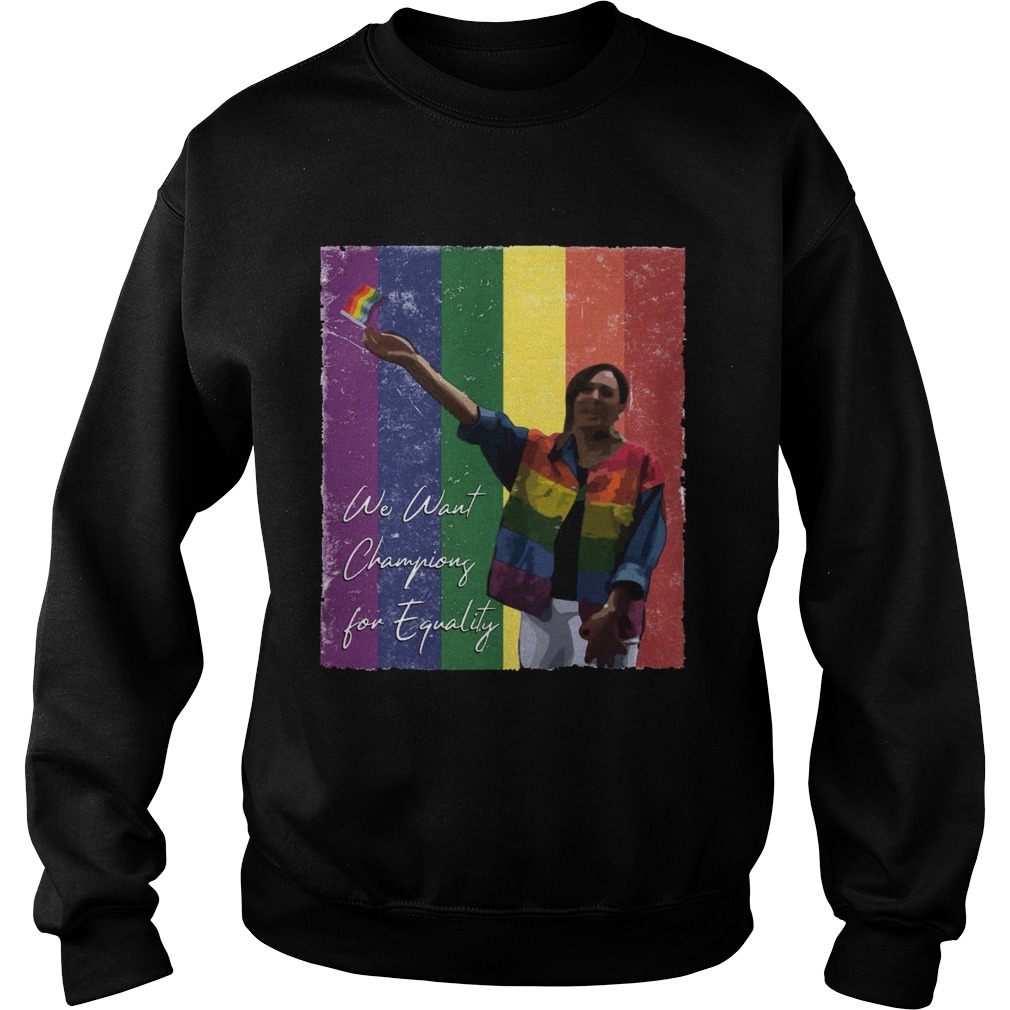 Kamala Harris Pride Parade We Want Champions for Equality Sweatshirt