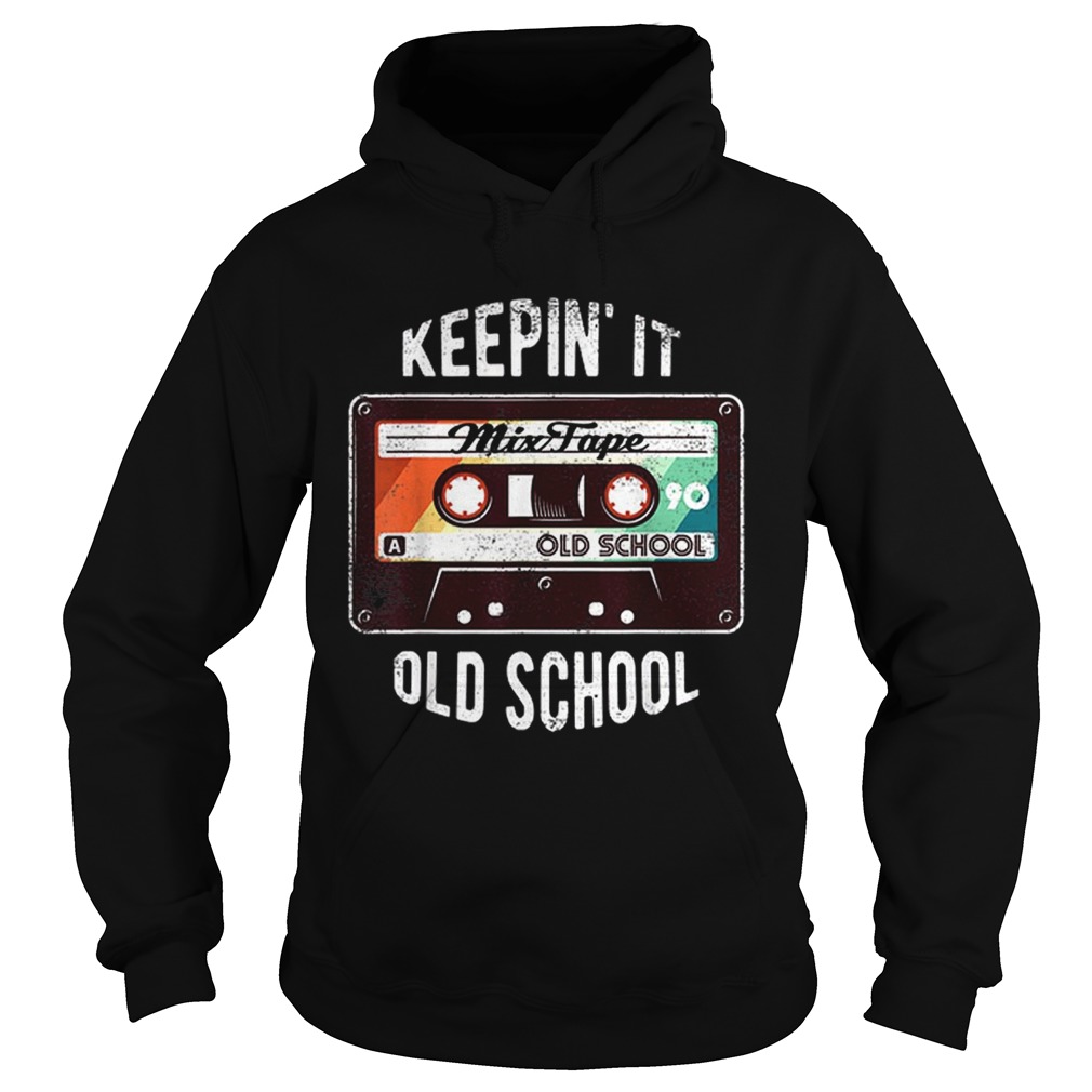 Keep In It Old School Hip Hop 80s 90s Mixtape Retro Vintage Hoodie