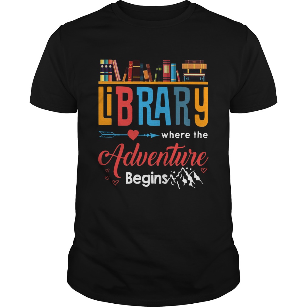 Library where the adventure begins shirt