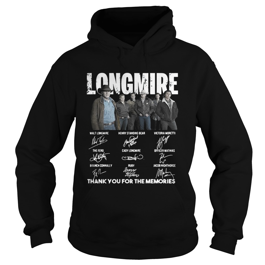 Longmire Character signatures thank you for the memories Hoodie