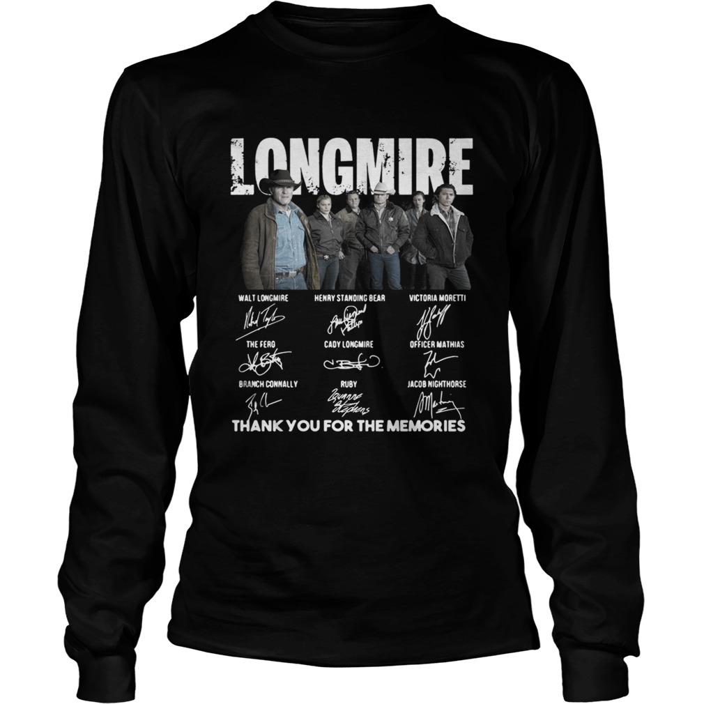 Longmire Character signatures thank you for the memories LongSleeve