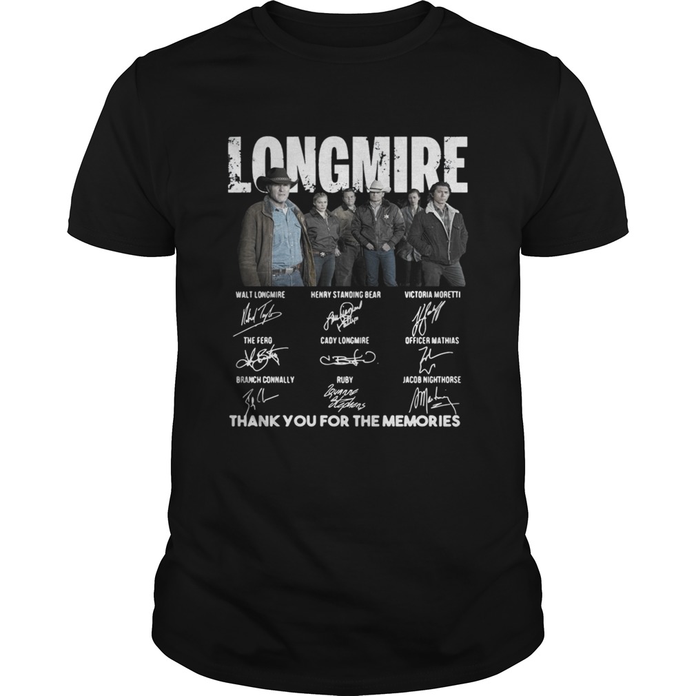 Longmire Character signatures thank you for the memories shirt