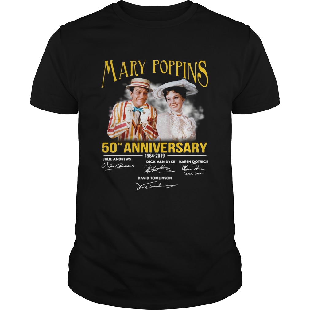 Mary Poppins 50th anniversary 19642019 signature shirt