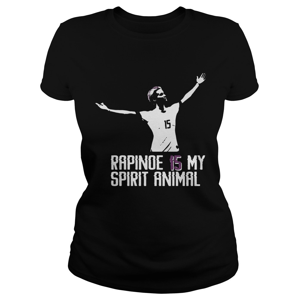 Megan Rapinoe 15 is my spirit animal Classic Ladies