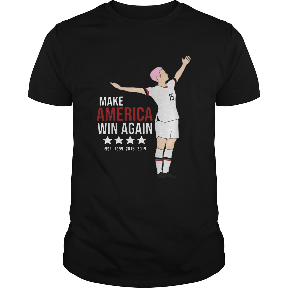 Megan Rapinoe make America win again shirt