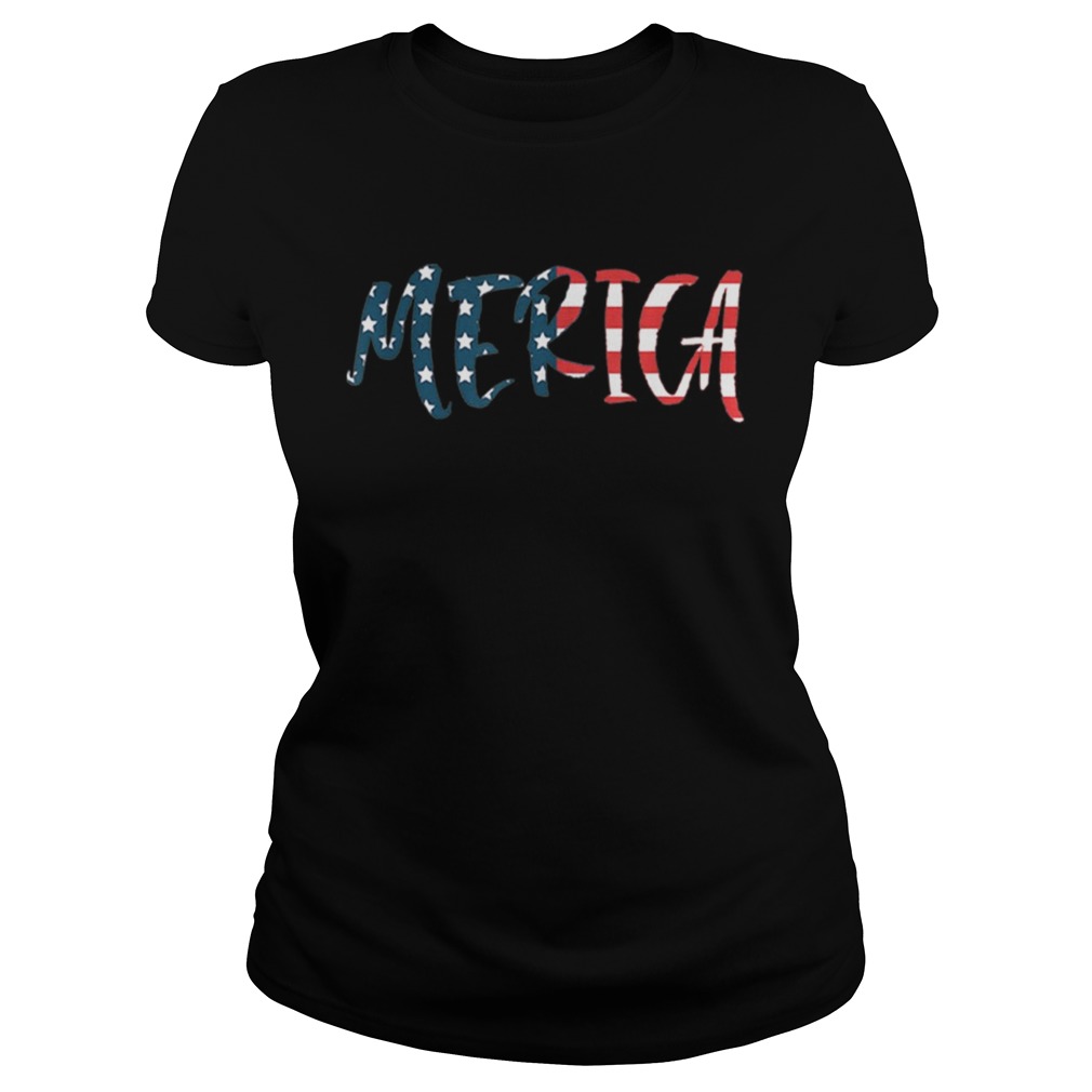 Merica USA American Flag Day 4th of July for Men Women Kids Classic Ladies