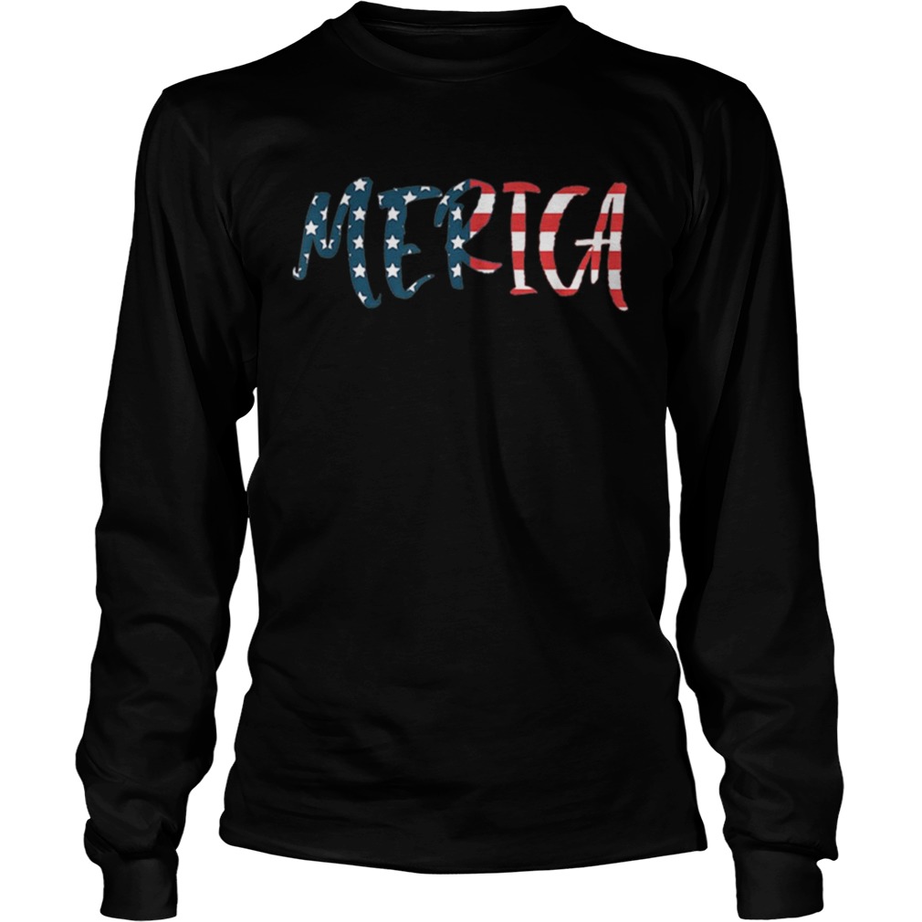 Merica USA American Flag Day 4th of July for Men Women Kids LongSleeve