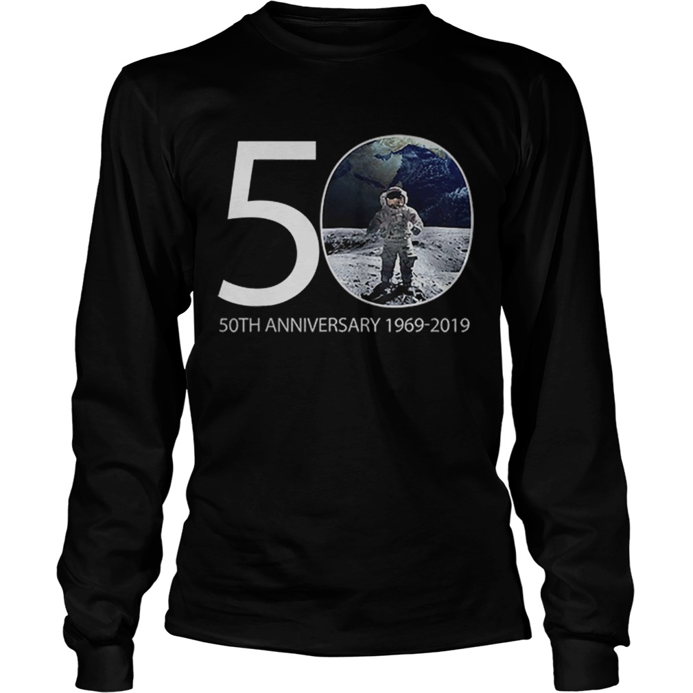Moon Landing 50th Anniversary Nasa Astronaut 19692019 LongSleeve