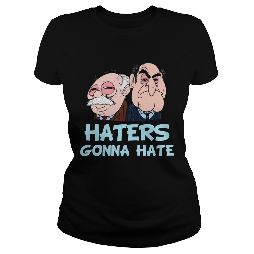 Muppets Haters Gonna Hate Classic Ladies