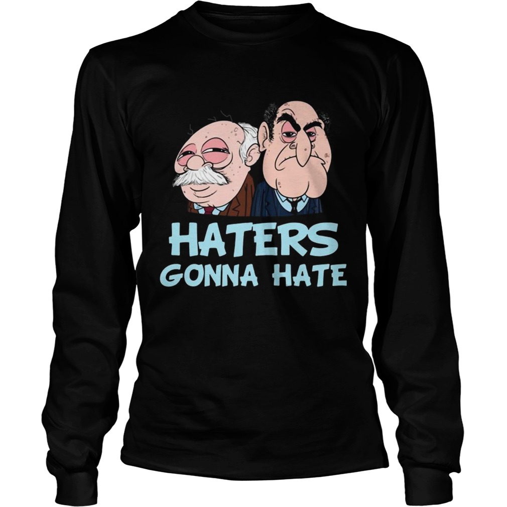 Muppets Haters Gonna Hate LongSleeve