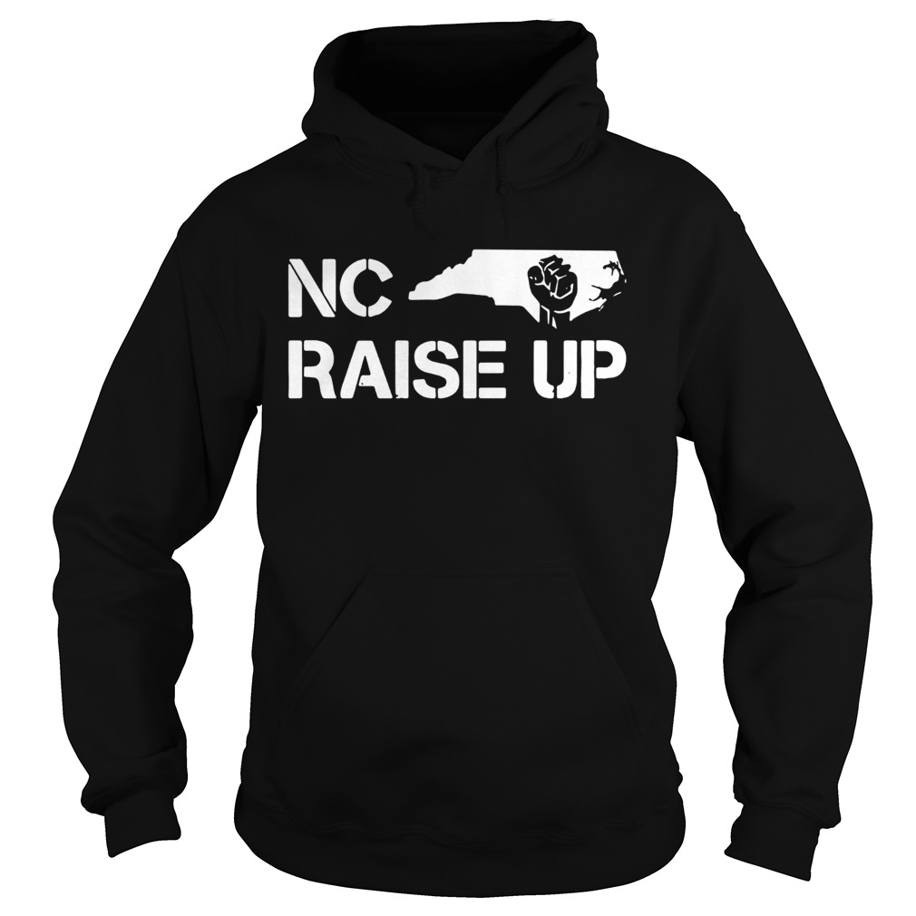 NC raise up Hoodie