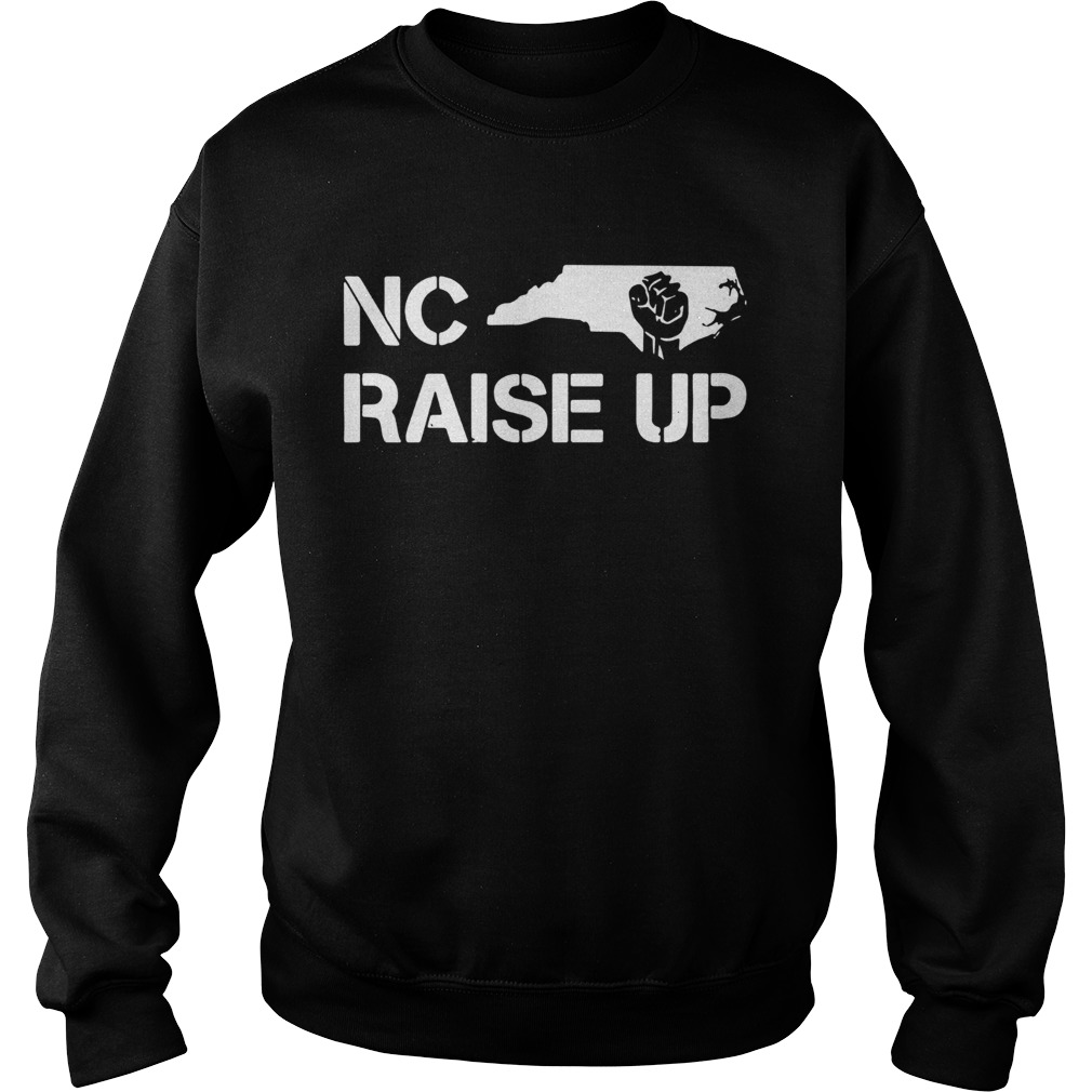 NC raise up Sweatshirt