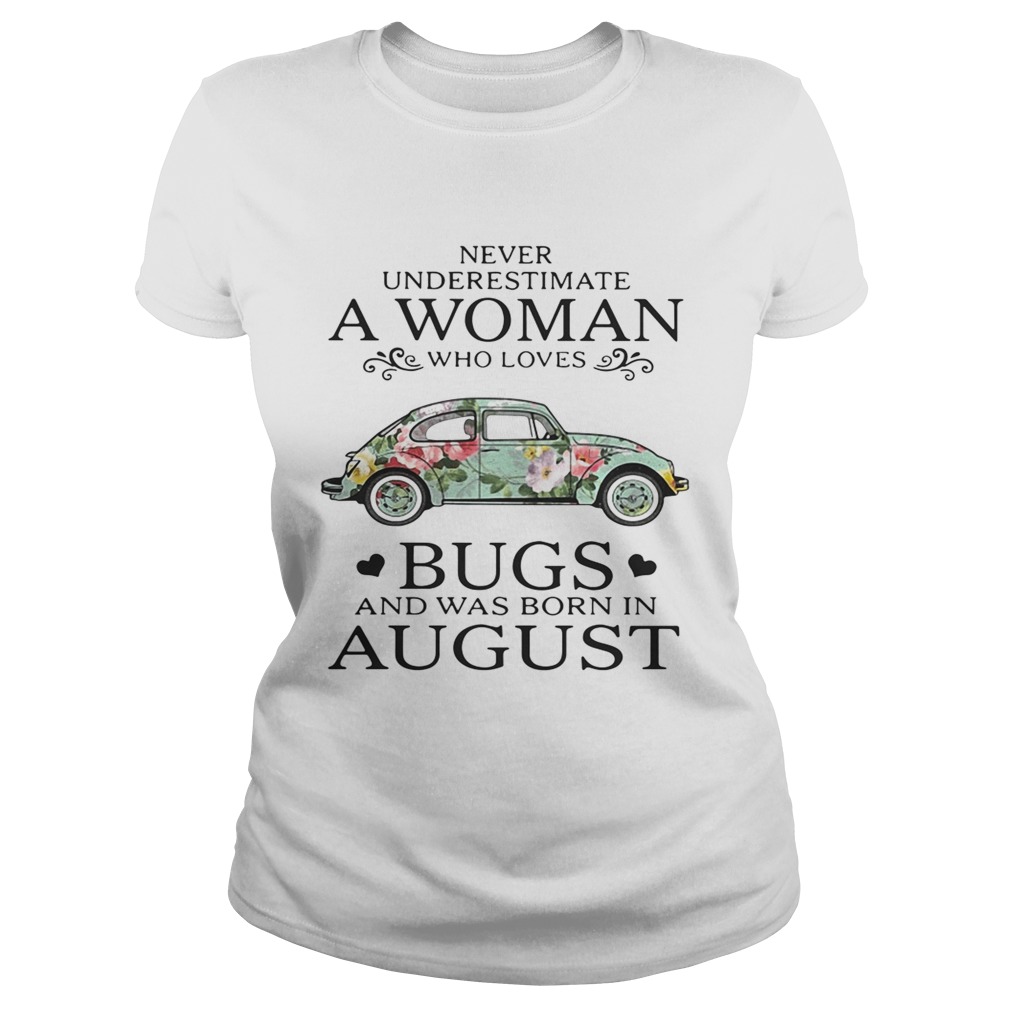 Never underestimate a woman who loves Bugs and was born in Classic Ladies