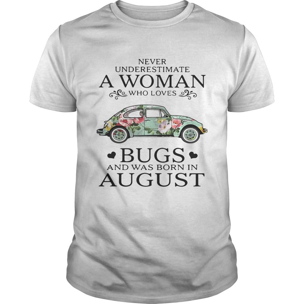 Never underestimate a woman who loves Bugs and was born in Unisex