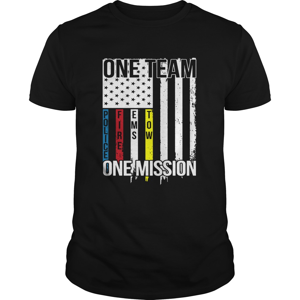 One Team One Mission Police Fire Ems Tow shirt