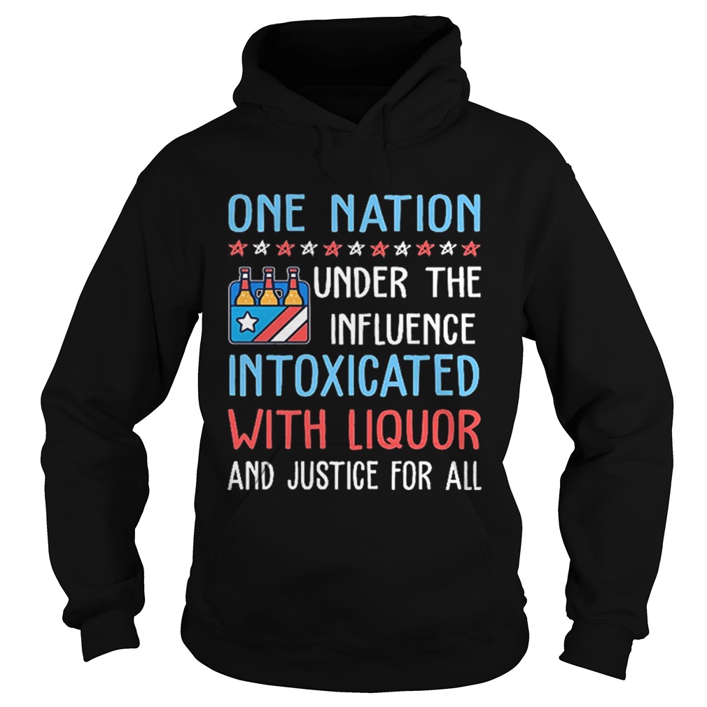 One nation under the influence intoxicated with liquor Hoodie