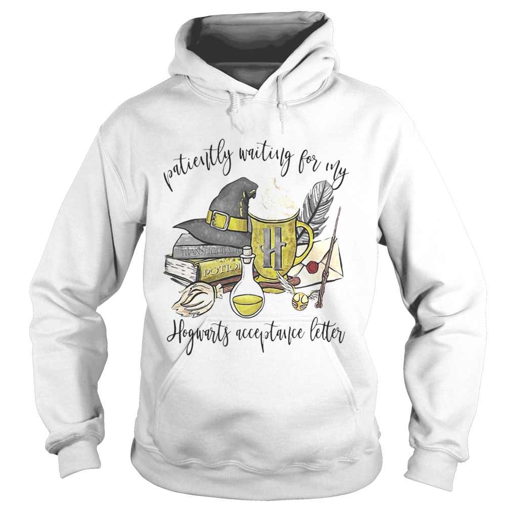 Patiently waiting for my Hogwarts acceptance letter Harry Potter Hoodie