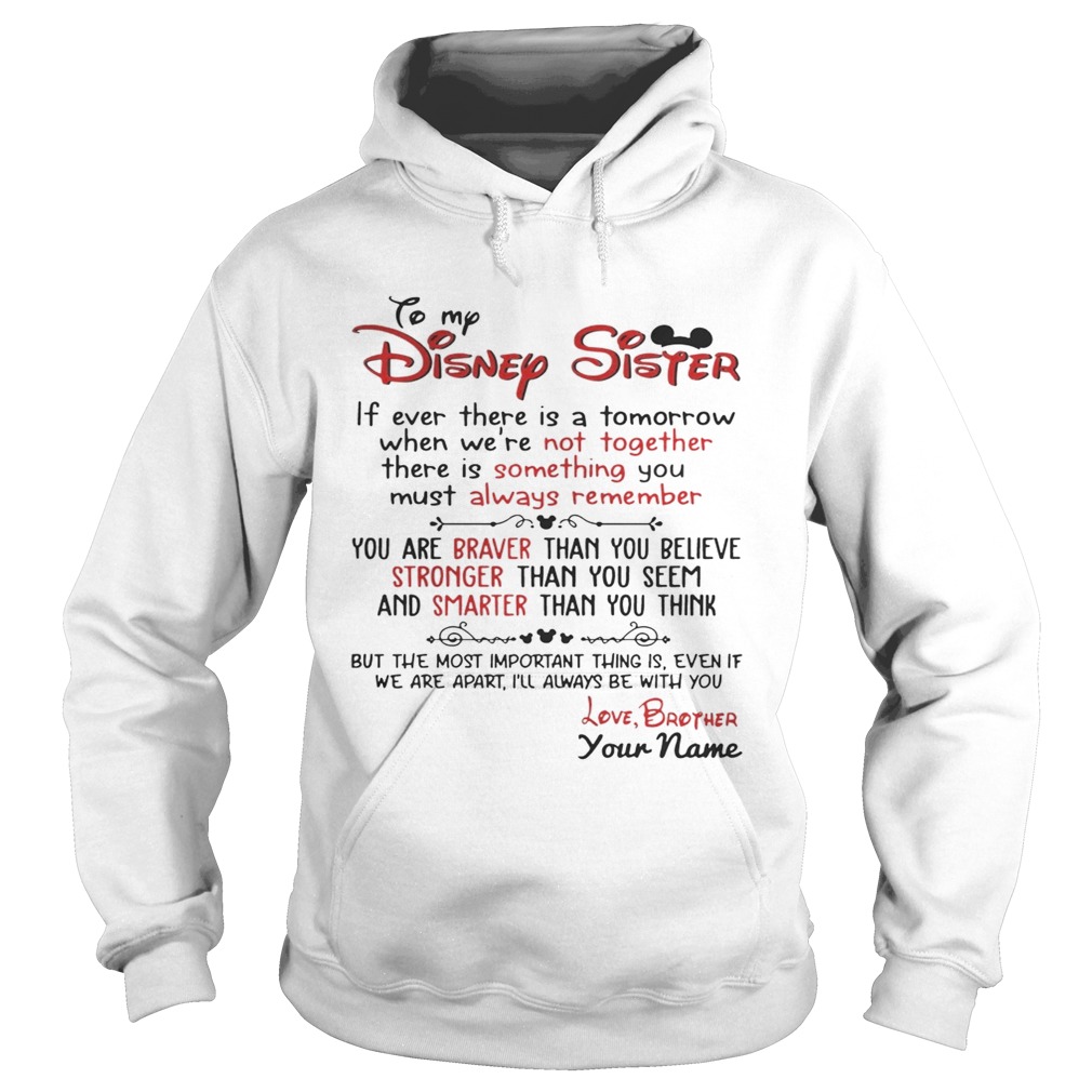 Personalized Name From Sister To My Disney Sister T Hoodie