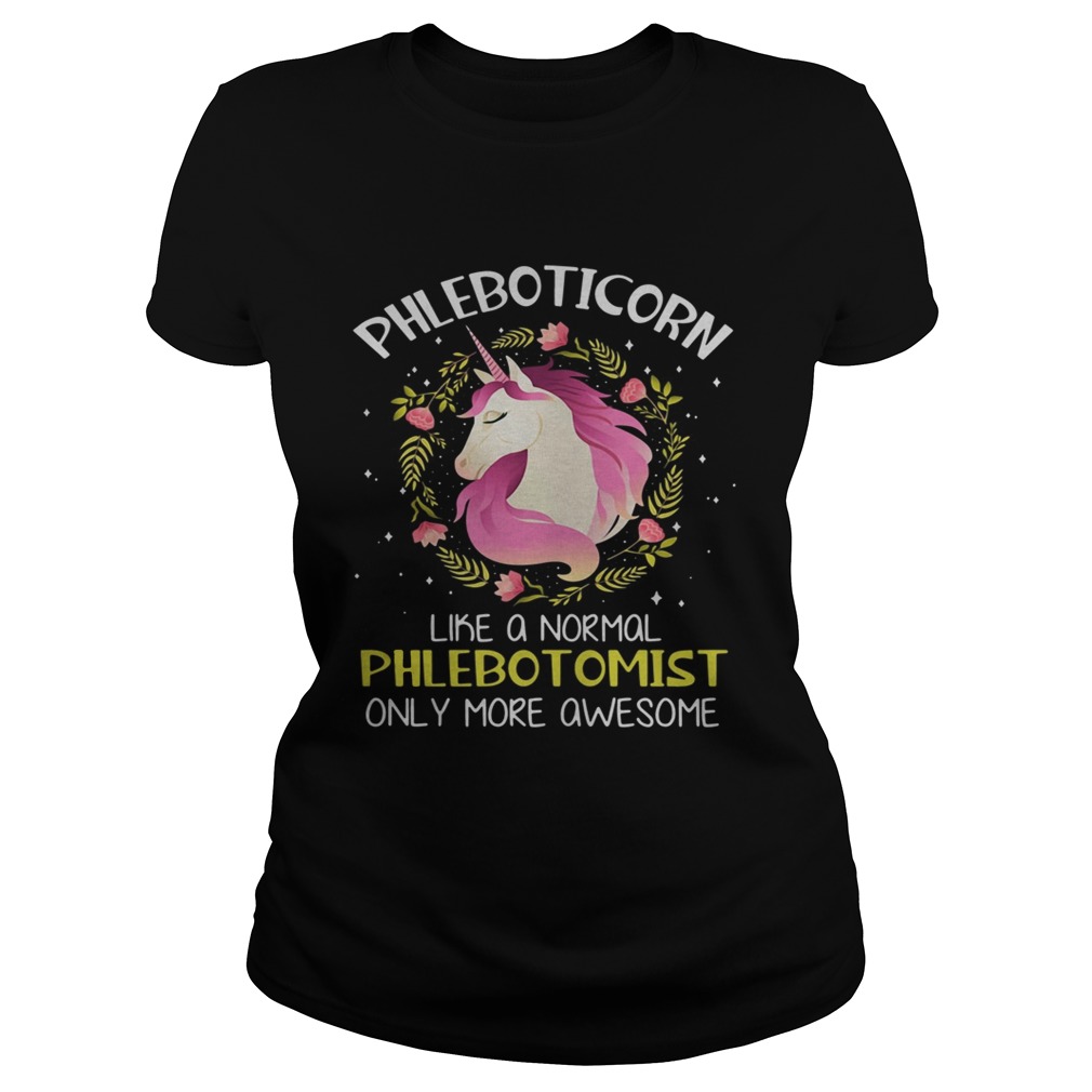Phleboticorn like a normal phlebotomist only more awesome Classic Ladies