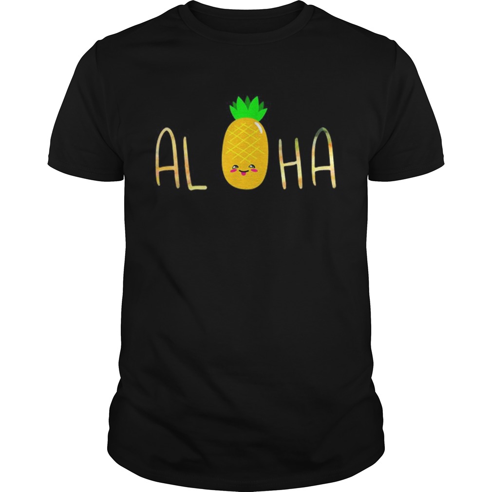 Pineapple Fruit Aloha Beaches Hawaii shirt