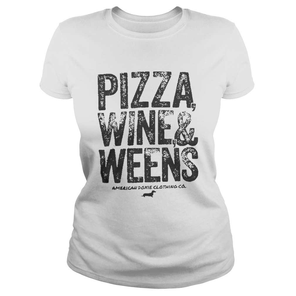 Pizza wine and weens Classic Ladies
