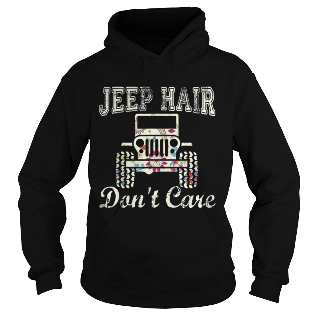 Premium Jeep Hair Dont Care Floral Hoodie