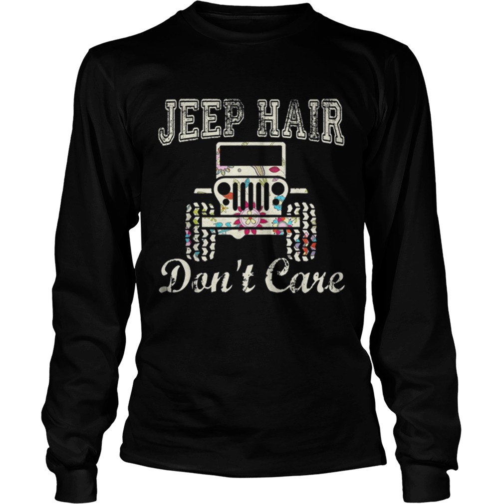 Premium Jeep Hair Dont Care Floral LongSleeve